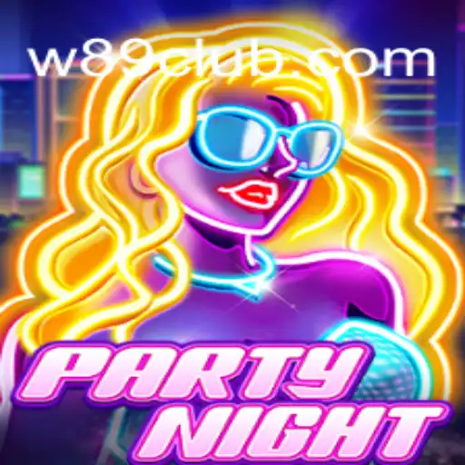 Descubra a Diversão de PartyNight com W89.COM